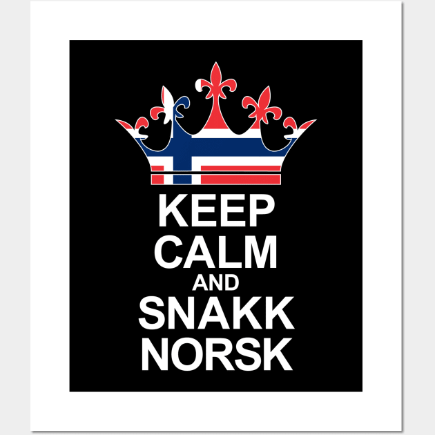 Keep Calm And Snakk Norsk (Norge) Wall Art by ostend | Designs